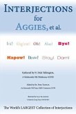 Interjections for Aggies, et al.: The World's Largest Collection of Interjections