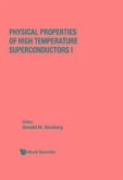 Physical Properties of High Temperature Superconductors I