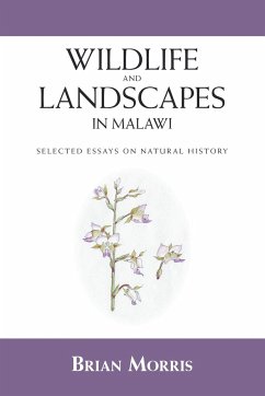 Wildlife and Landscapes in Malawi - Morris, Brian