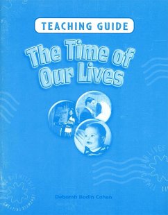 The Time of Our Lives - Teaching Guide - House, Behrman