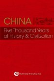 China: Five Thousand Years of History and Civilization