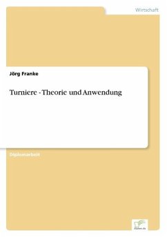 Turniere - Theorie und Anwendung - Franke, Jörg