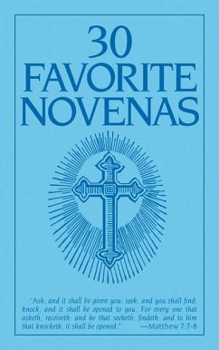 Thirty Favorite Novenas - The Benedictine Convent of Clyde Missouri