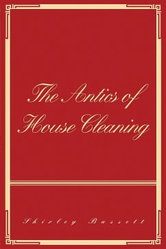 The Antics of House Cleaning - Bassett, Shirley