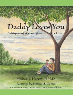 Daddy Loves You - Hervey II M. D., Michael J.; Chaney; Chisley