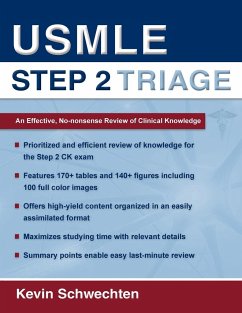 USMLE Step 2 Triage - Schwechten, Kevin