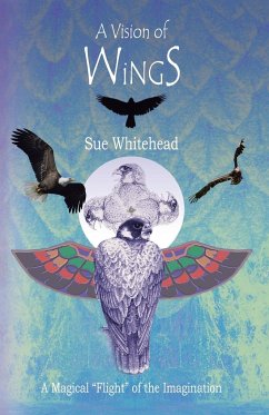 A Vision Of Wings - Whitehead, Sue