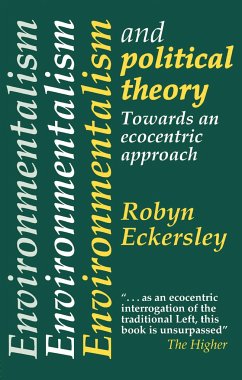 Environmentalism And Political Theory - Eckersley, Robyn