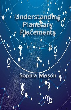 Understanding Planetary Placements - Mason, Sophia