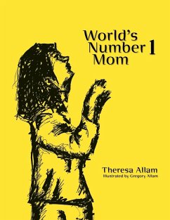 World's Number 1 Mom - Allam, Theresa