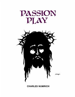 Passion Play - Numrich, Charkes H