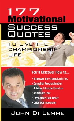 177 Motivational Success Quotes to Live the Championship Life - Di Lemme, John
