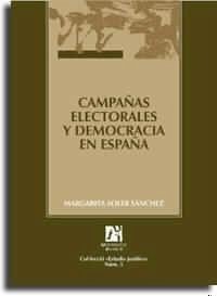 Campañas electorales y democracia y en España - Soler Sánchez, Margarita . . . [et al.