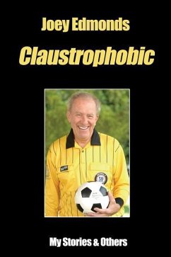 Joey Edmonds Claustrophobic: Mr. Claustrophobic - Edmonds, Joey