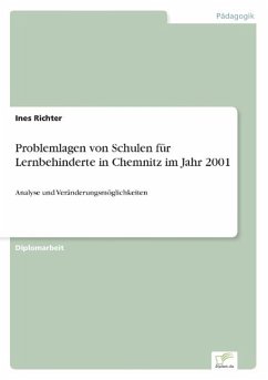 Problemlagen von Schulen für Lernbehinderte in Chemnitz im Jahr 2001 - Richter, Ines