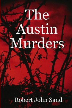 The Austin Murders - Sand, Robert John