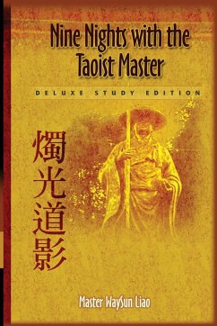 Nine Nights with the Taoist Master - Liao, Waysun