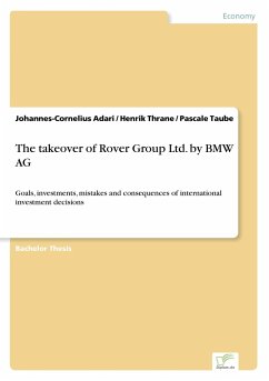 The takeover of Rover Group Ltd. by BMW AG - Adari, Johannes-Cornelius;Thrane, Henrik;Taube, Pascale