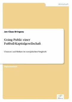 Going Public einer Fußball-Kapitalgesellschaft - Bringezu, Jan Claas