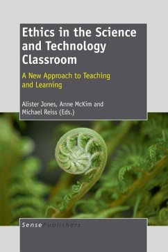 Ethics in the Science and Technology Classroom
