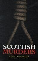 Scottish Murders - Hamilton, Judy