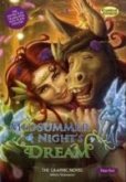 A Midsummer Night's Dream the Graphic Novel