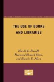 The Use of Books and Libraries