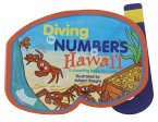 Diving for Numbers in Hawaii: A Counting Book for Keiki