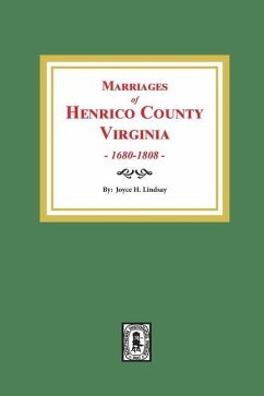 Marriages of Henrico County, Virginia, 1680-1808 - Lindsay, Joyce H