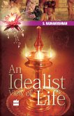 An Idealist View Of Life An Idealist View Of Life