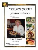 Clean Food - Flavor Is Trump
