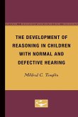 The Development of Reasoning in Children with Normal and Defective Hearing