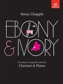 Ebony and Ivory 5 pieces in popular styles for clarinet and piano