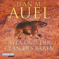 Ayla und der Clan des Bären / Ayla Bd.1 (MP3-Download) - Auel, Jean M.