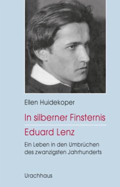 In silberner Finsternis - Eduard Lenz - Huidekoper, Ellen