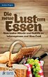 Die neue Lust am Essen - Bild 1