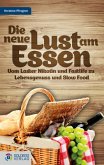 Die neue Lust am Essen