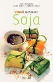 Vegan kochen mit Soja