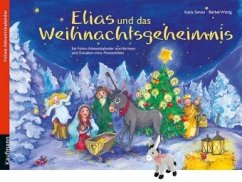 Elias und das Weihnachtsgeheimnis, m. Plüschesel - Simon, Katia;Witzig, Bärbel