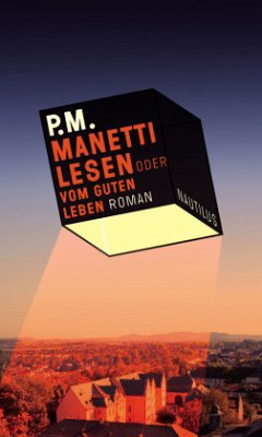 Manetti lesen oder Vom guten Leben - P.M.