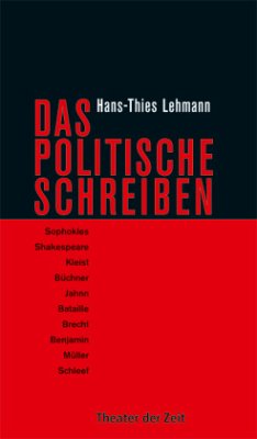 Das Politische Schreiben - Lehmann, Hans-Thies