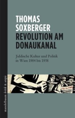 Revolution am Donaukanal - Soxberger, Thomas