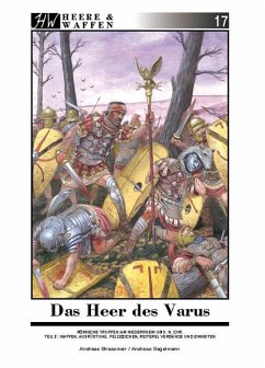 Das Heer des Varus, Teil 2 / Heere & Waffen Bd.17 - Strassmeir, Andreas;Gagelmann, Andreas