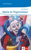 Marie et l'hypnotiseur. Abgestimmt auf Tous ensemble, m. 1 Beilage