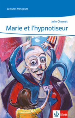 Cover Marie et l'hypnotiseur. Abgestimmt auf Tous ensemble, m. 1 Beilage