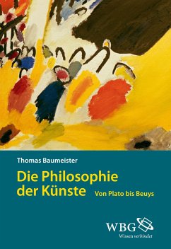 Die Philosophie der Künste - Baumeister, Thomas