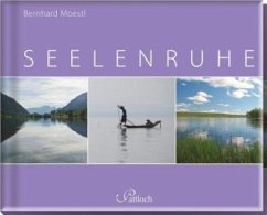 Seelenruhe - Moestl, Bernhard