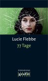 77 Tage / Lila Ziegler Bd.4