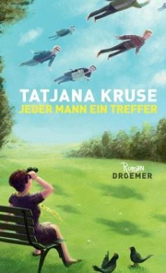 Jeder Mann ein Treffer - Kruse, Tatjana