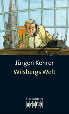 Wilsbergs Welt - Kehrer, Jürgen